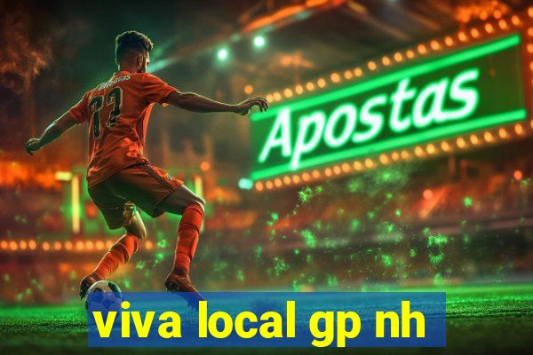 viva local gp nh